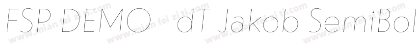 FSP DEMO   dT Jakob SemiBold Regula字体转换